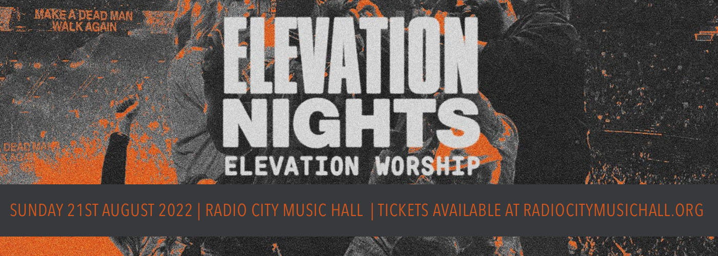 Elevation Worship Tickets 21st August Radio City Music Hall